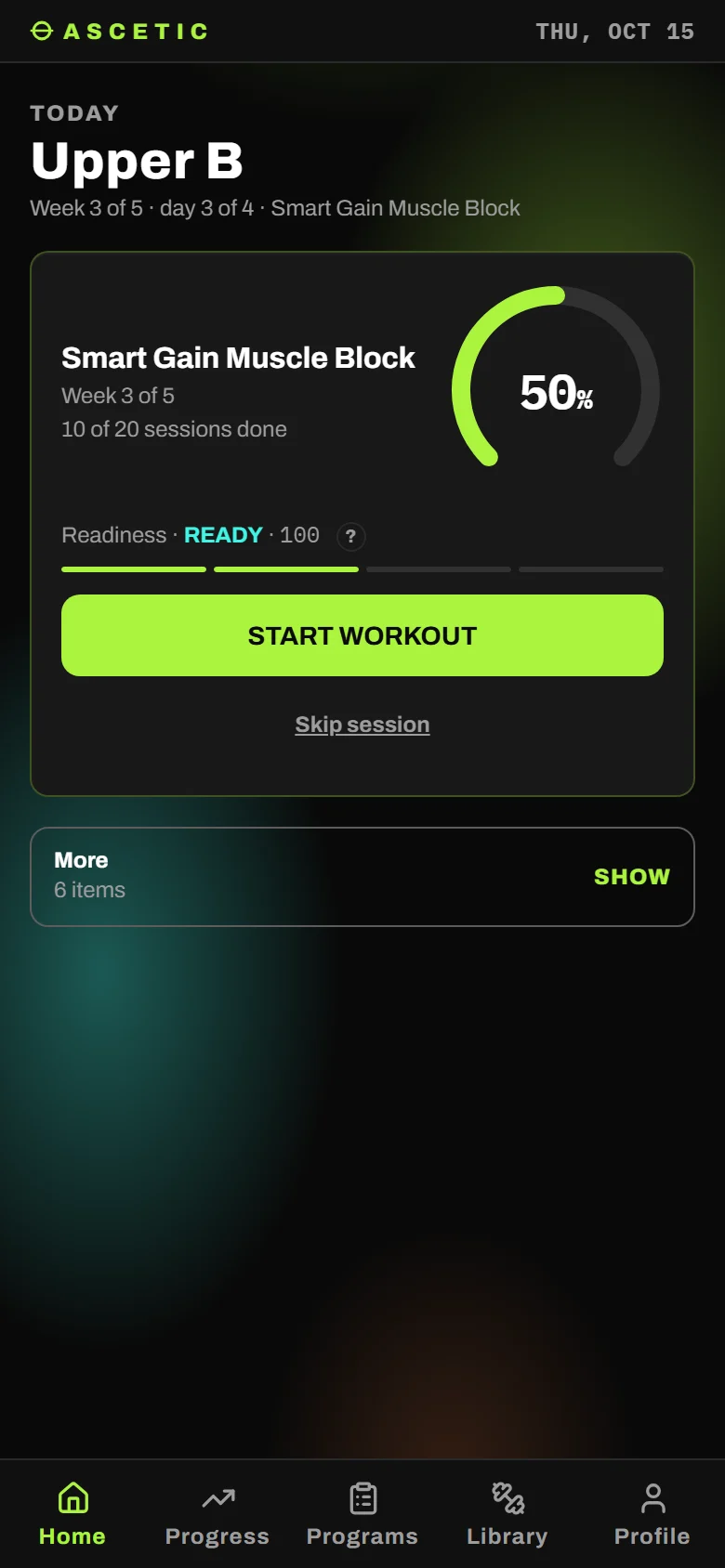 ASCETIC's Home screen: today's session, Upper B, with the block 50% done and Start Workout.